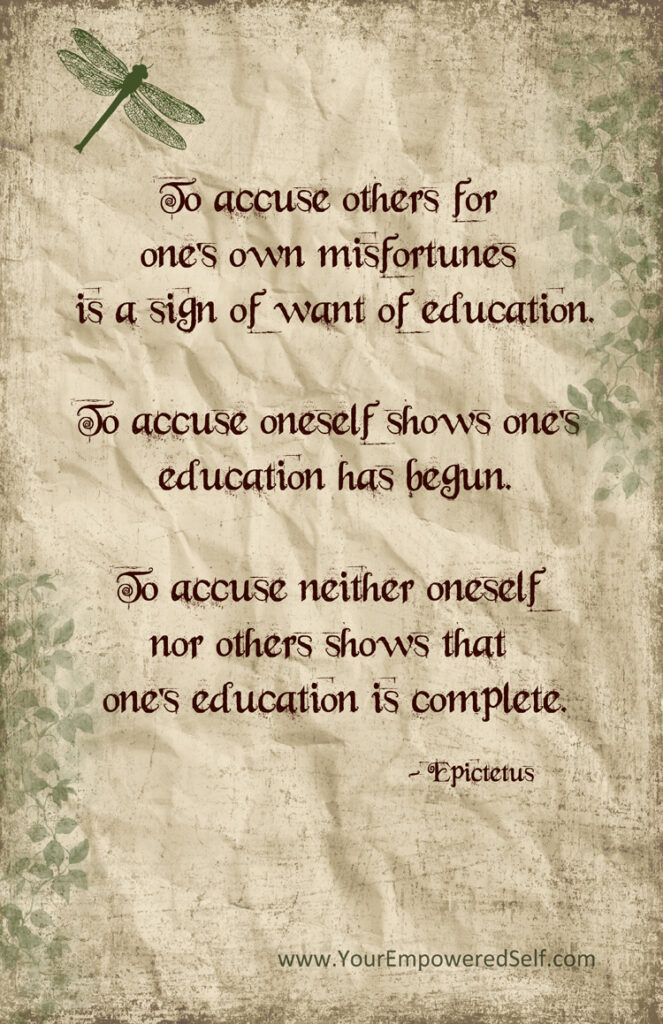 stop blaming others and yourself